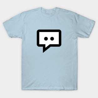 I have something to say T-Shirt